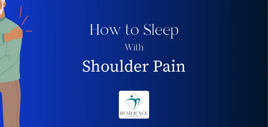 How To Sleep With Shoulder Pain