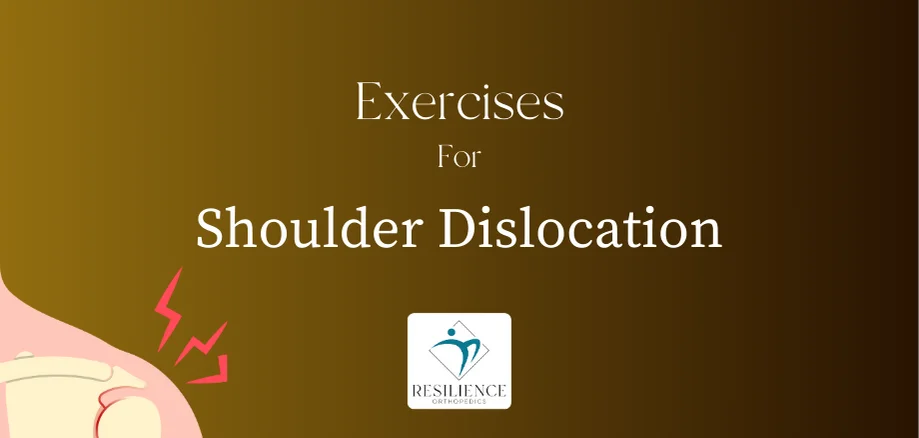 Exercises for Shoulder Dislocation