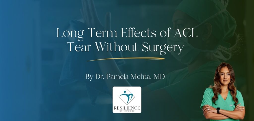 Long Term Effects of ACL Tear Without Surgery