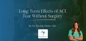 Long Term Effects of ACL Tear Without Surgery