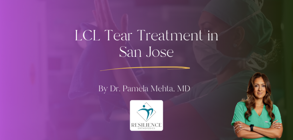 LCL Tear Treatment in San Jose