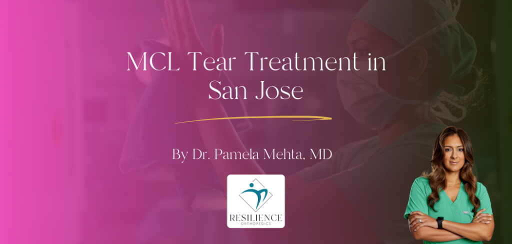MCL Tear Treatment in San Jose