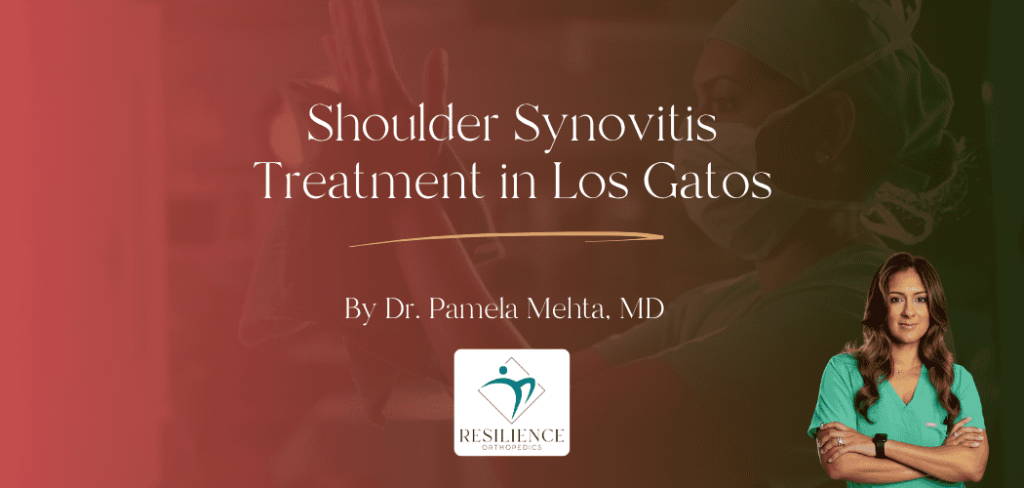 Shoulder Synovitis Treatment in Los Gatos